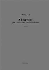 Peter Mai, Concertino für Klavier und Streichorchester, Leihmaterial 