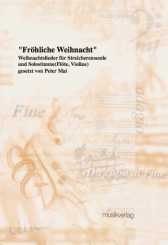 Fröhliche Weihnacht überall,bearbeitet von Peter Mai 
