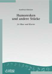 Gottfried Glöckner, Humoresken und andere Stücke 