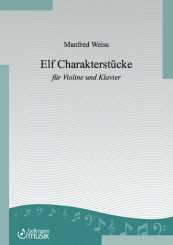 Manfred Weiss, Elf Charakterstücke 