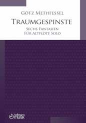 Götz Methfessel,Traumgespinste 