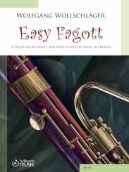 Wolfgang Wollschläger: EASY FAGOTT, 13 Stücke für ein Fagott, zwei Fagotte oder ein Fagott und Klavier 