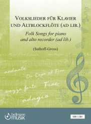 Volkslieder für Klavier und Altblockflöte (ad lib.) Bearbeitet von Rudolf Suthoff - Gross 