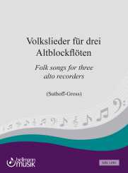 Volkslieder (bearbeitet von Rudolf Suthoff-Gross) 