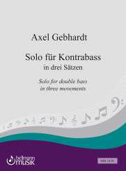Axel Gebhardt, Solo für Kontrabass 