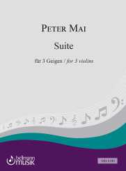 Peter Mai, Suite für (3) Geigen 