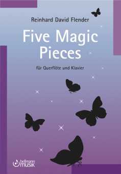 Reinhard D. Flender, Five Magic Pieces 